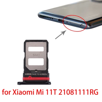 Zásuvka na Kartu SIM + zásuvka na Kartu SIM, pre Xiao Mi 11T 21081111RG